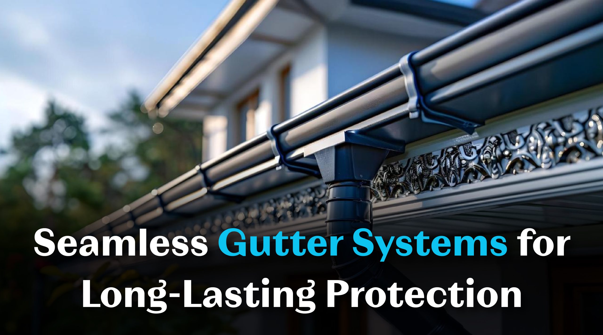 Seamless Gutter Systems